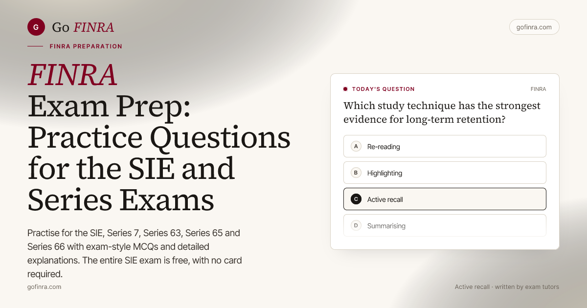 FINRA Exam Prep: SIE & Series 7 Practice Questions | GoFINRA